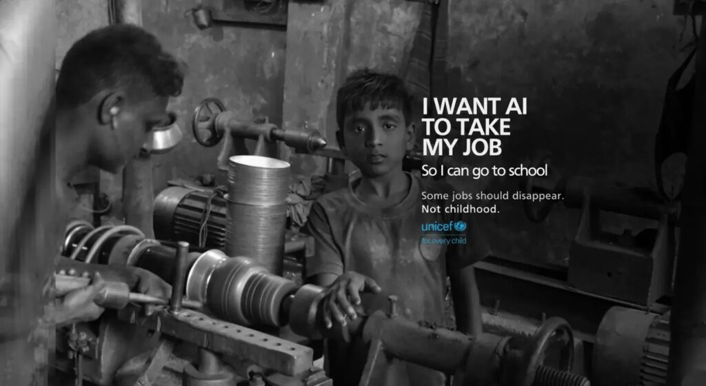 Unicef's "I Want AI to Take My Job" message by The Best Of Ads